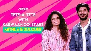 iDIVA - In Conversation With Karwaan Co-Stars Mithila Palkar And Dulquer Salmaan