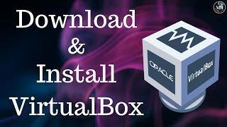 How to Download and Install VirtualBox | VirtualBox (2021)