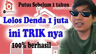 PUTUS WIFI SEBELUM 1 TAHUN INDIHOME | DENDA 1 JUTA ?