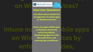 How does Intune handle the management of mobile apps on Windows devices