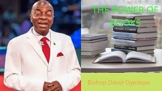 The power of books- Bishop David Oyedepo