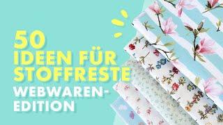 50 Näh-Ideen für Stoffreste - Inspiration und Linksammlung