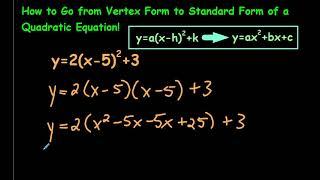 How to Go from Vertex Form to Standard Form of a Quadratic Equation