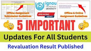 5 Important Updates For All Students | Revaluation Result Published_Assignment Submission Guidelines