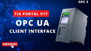 TIA Portal: OPC UA Client Interface Tutorial