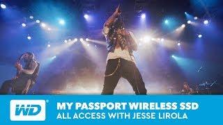 My Passport Wireless SSD | All Access with Jesse Lirola