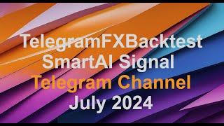 July 2024 Backtest Smart AI Signal Telegram Channel https://t.me/smart_ai_signal  #telegramsignals