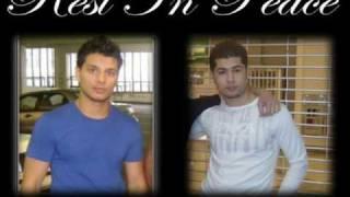 R.I.P(Lana M. Shai Peretz. Amar Amar. Darren(Dazaa). Dyuzhan Abdul and Sunil Afzali)