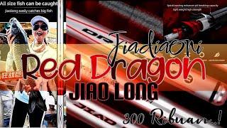 JIADIAONI 300 ribuan...? Simak nih Red Dragon • JA Garonger JA Tegek