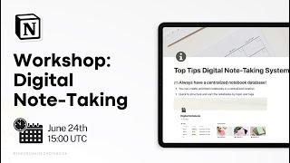 Notion Masterclass: Effective Digital Note-taking | Step-by-step Guide