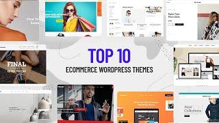 Best E-Commerce WordPress Themes 2021
