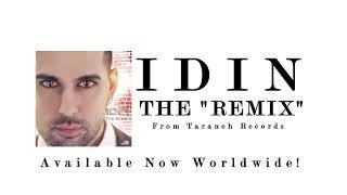 IDIN New Album: "The Remix" Now Available Worldwide آیدین