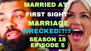 MARRIAGE WRECKED!?!?!? Married at First SIght Season 18 Episode 5