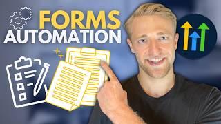 How To Automate Your Forms In GoHighLevel - 2024