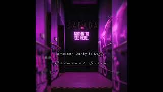 (Safada) Amelson Darky ft Sve7