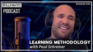 BJJ Fanatics Podcast 626: Paul Schreiner