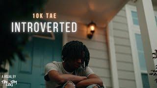 10k Tae - Introverted (Music Video) A7SIII + Ninja V Prores Raw | Visual by @Timothy Lens