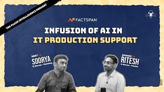 Infusion of AI in IT Production Support