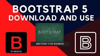 HOW TO DOWNLOAD AND USE BOOTSTRAP 5 WITHOUT INTERNET