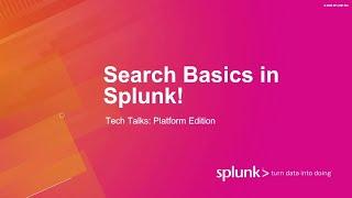 Search Basics with Splunk