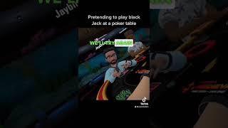 Playing Blackjack at a Poker Table 