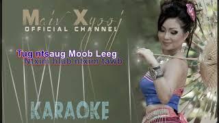 Maiv Xyooj ~ "Nraug Hmoob Dawb Ntsaug Moob Leeg" with Lyrics (Youtube Version)