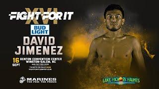 FIGHT FOR IT XVI: David Jimenez v Hunter Chapman