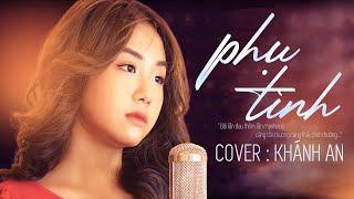 Phụ Tình - Trịnh Đình Quang || Khánh An Cover | Nhạc Trẻ Tâm Trạng Buồn Thất Tình Hay Nhất