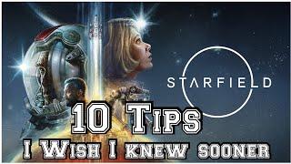 Starfield ️ 10 more Tips and tricks I wish I knew sooner!