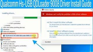 How To Install & Download Qualcomm HS USB QDLoader 9008 Driver