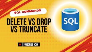 delete vs drop vs truncate in sql | sql commands