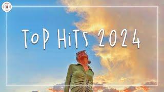 Top hits 2024  Top trending songs 2024 ~  All catchy songs in 2024 to listen to