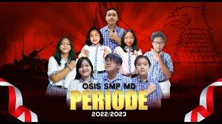 VIDEO PERKENALAN PENGURUS OSIS PERIODE 2022/2023