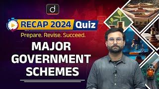 Major Government Schemes | RECAP 2024 Quiz | UPSC Prelims 2025 | Drishti IAS English