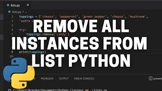 How to Remove all Instances of a Specific Value from a List in Python - Python Tutorial