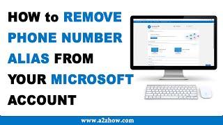 How to Remove Phone Number Alias From Your Microsoft Account