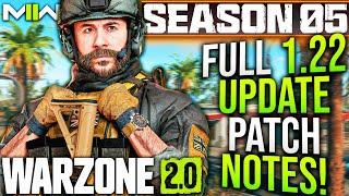 WARZONE: Full 1.22 UPDATE PATCH NOTES! META Changes, Movement Updates, & More! (Season 5 Notes)