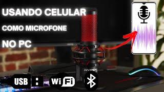 COMO USAR O CELULAR COMO MICROFONE NO PC USB WI-FI OU BLUETOOTH | PASSO A PASSO!!