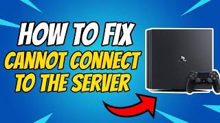 How to fix cannot connect to the server on ps4 in 2021