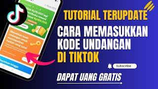 Cara Memasukkan Kode Undangan di Tiktok Untuk Mendapatkan Uang 2023