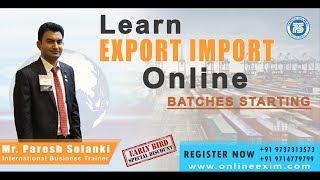 Special Online Export Import Practical Training by Paresh Solanki International Business Trainer