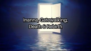 Inanna, death and rebirth #goddess #gnosticism #witchcraft