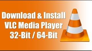 Download  VLC Media Player 64 bit for Windows