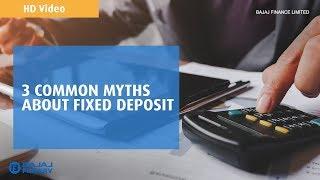 Myths about Fixed Deposit (FD) | Bajaj Finance