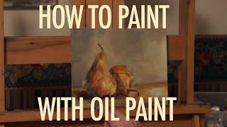 Oil Painting For Beginners | GrawvyRobber