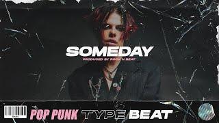 [FREE] POP PUNK type beat - "Someday " | Yungblud | Alternative rock type beat  (prod. Rock n Beat)