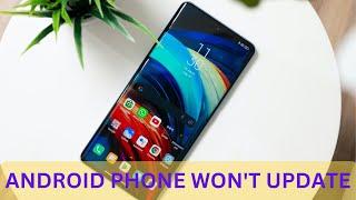 Why My Android Phone Won’t Update? Here’s How to Force Update Android Phone Immediately (7 Ways)