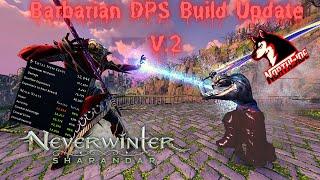 Neverwinter Mod 20 - Barbarian DPS ALL Ratings Reached High Crit/Severity/CA Augment Update Build