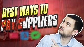 Best Methods to Pay Suppliers in China | Ultimate Payment Guide for 1688, Taobao & More