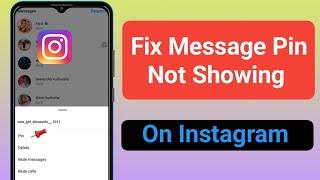 How to Fix Instagram Message Chat Pin Option Not Showing Problem (New Update) ||